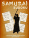 Samurai Sudoku Puzzle Books 2 - Medium: 200 Medium Difficulty Samurai Multi Sudoku Puzzles. One Large Puzzle On a Page and Answers at the back of the by P. Proof