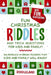 Fun Christmas Riddles and Trick Questions for Kids and Family: 300 Riddles and Brain Teasers That Kids and Family Will Enjoy - Ages 6-8 7-9 8-12 by Riddleland