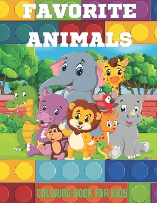 Favorite Animals - Coloring Book for Kids by Fiona Faust