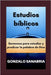 Estudios bíblicos: Sermones de la Biblia by Sanabria, Gonzalo