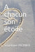 A chacun son étoile by Monier, Angelique