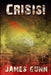 Crisis! by James Gunn