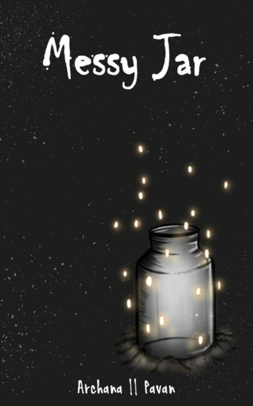 Messy Jar by Bhagat, Archana