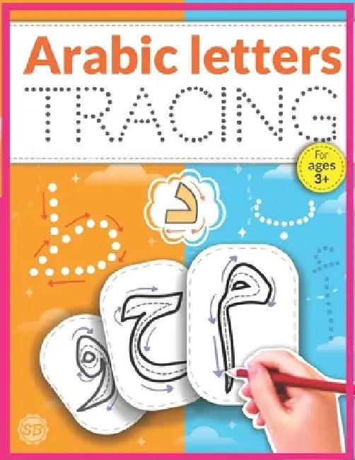 Arabic Letters Tracing: Arabic Alphabet Handwriting Practice Workbook, Arabic alphabet tracing, Arabic letters for kids ages 3+, Arabic learni by Shine Bright Education