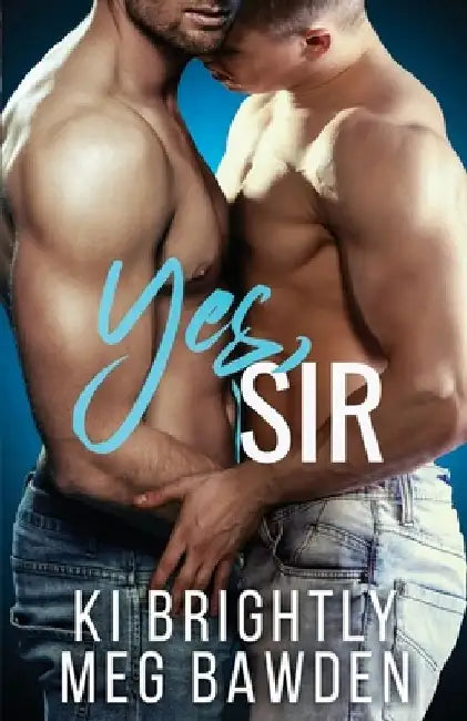 Yes, Sir by Meg Bawden