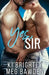 Yes, Sir by Meg Bawden