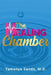 The Healing Chamber by Tamonya Sands