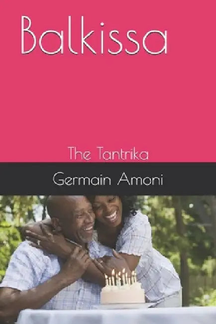 Balkissa: The Tantrika by Germain Nikoué Amoni