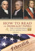 How to Read The Federalist Papers and The Constitution of the United States: The Articles of Confederation, The Constitution of Declaration, All Bill by Shimomura Lena