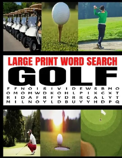 Large Print Word Search Golf: Themed with the Greatest Players Best Courses and Common Golf Terminology Full Page Word Find Puzzles Makes a Great Gi by Bv Lee Press