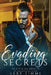 Evading Secrets by Book Cover Design