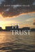 The Trust by Elaine Rosenberg Miller