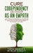 Cure Codependency and Conquer as an Empath: How to Break the Codependency Cycle Once and For All By using The Ultimate Guide Through Self Healing and by Teresa Williams Miller Scarlett