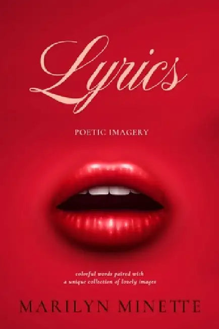 Lyrics by Marilyn Minette