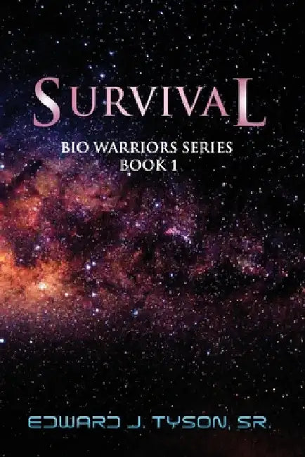 Survival by Edward J., Sr. Tyson