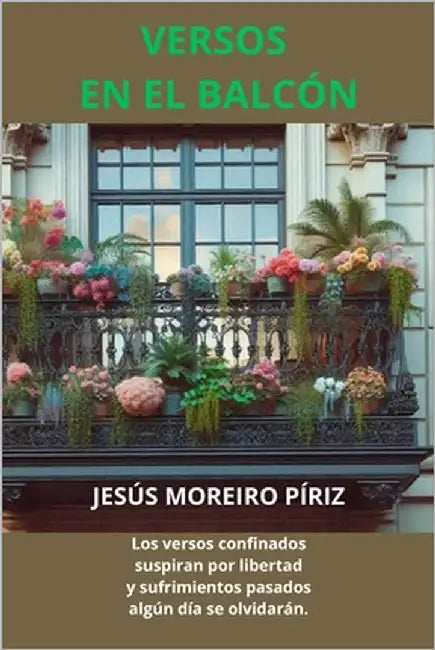 Versos En El Balcon by Moreiro Piriz, Jesus