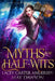Myths for Half-Wits: A Paranormal Reverse Harem Romance by May Dawson