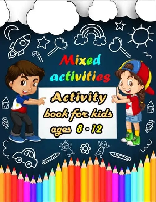 Mixed activities: Activity book for kids ages 8-12 - Word Search, Sudoku, Trivia, Tic tac toe, Mazes and Coloring pages by Bk Bouchama