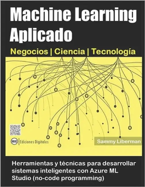 Machine Learning Aplicado by Liberman, Sammy
