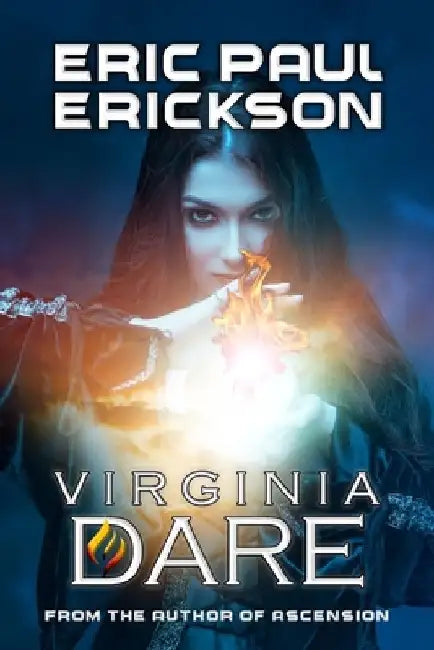 Virginia Dare by Eric Paul Erickson