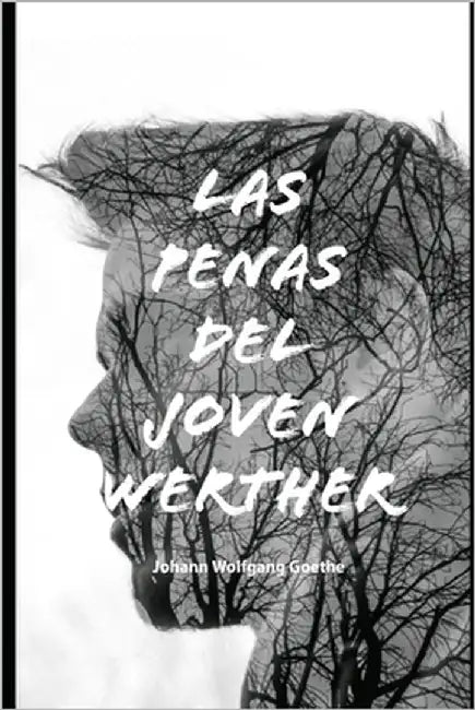 Las Penas del Joven Werther by Koerich, Sheila