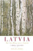 Latvia: The Sun Rises over a Nation: A Brief History by Vilis Inde