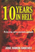 10 Years in Hell by Jose Ramon Sanchez
