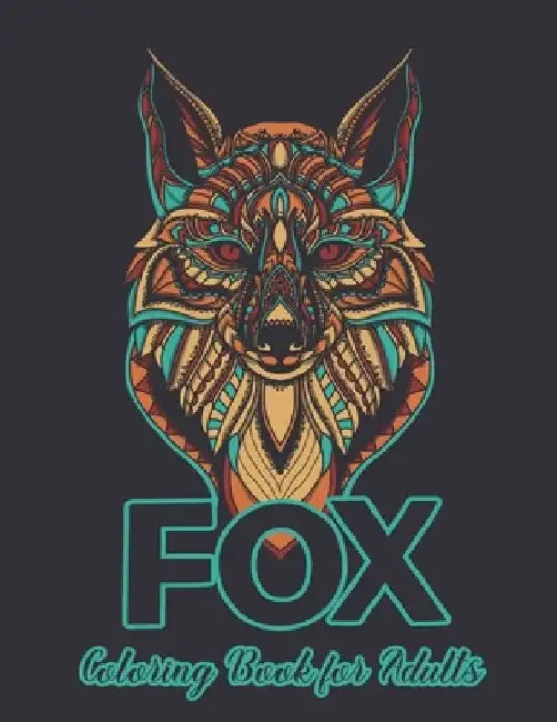 Fox Coloring Book for Adults: Fox Designs to Help You Relax and Unwind Plants and Wildlife for Stress Relief and Relaxation by Easy Print House