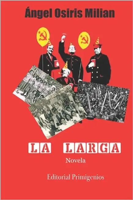 La larga by Riverón Rodríguez, José Luis