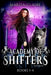 Academy of Shifters (Veiled World): Books 1-4 by Marisa Claire
