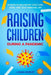 Raising Children During a Pandemic: Secrets to Balancing Child Care, Work, and your Personal Life by Logan Morley