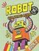 Robot Coloring Book - Book 2: With 50 Amazing Robot Illustration Images for Coloring: For Kids, Boys, Girls and Sci-Fi Fans of all Ages by Rhu Creations