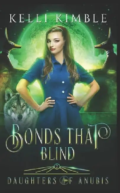 Bonds That Blind by Kelli Kimble