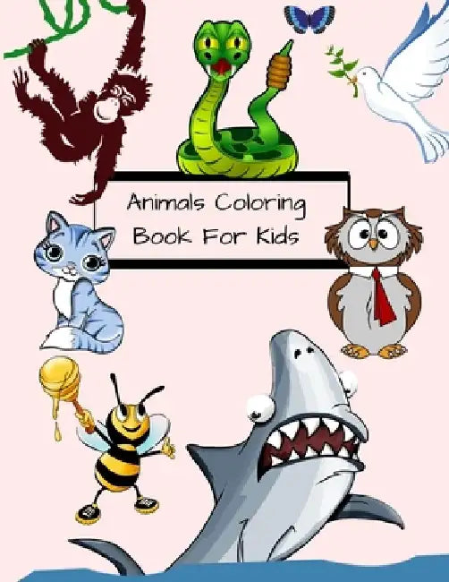 Animals Coloring Book For Kids: Fun Coloring Books for Toddlers & Kids Ages 2, 3, 4 & 5, Great Gift for Boys & Girls Ages 2-5 by Coloring Hut