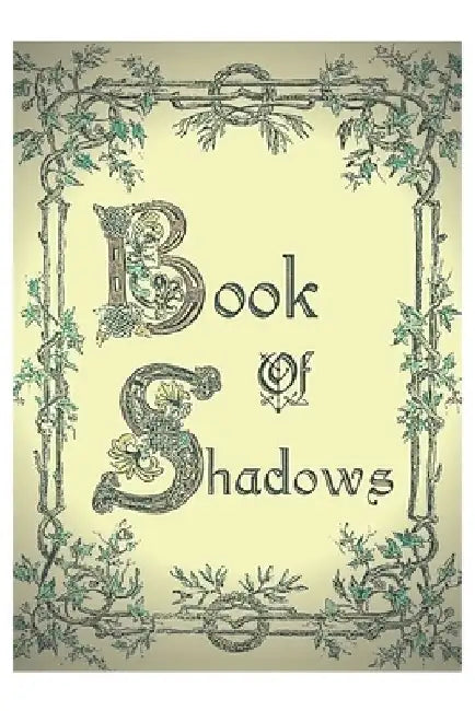Book of Shadows: Coloring, Wheel of the Year 2020 and 2021 (Magical Year) by Phillip Edition