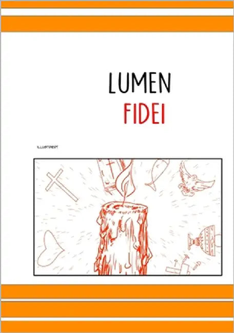 Lumen Fidei illustriert by de Zárate, Tomás