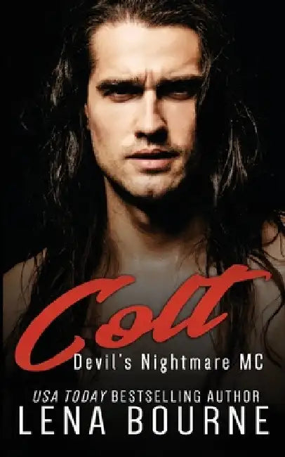 Colt: Devil's Nightmare MC: Book 10 by Lena Bourne