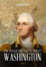 The Essential Facts about George Washington (Part 6) by Monroe Karen