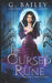 The Cursed Rune by G. Bailey