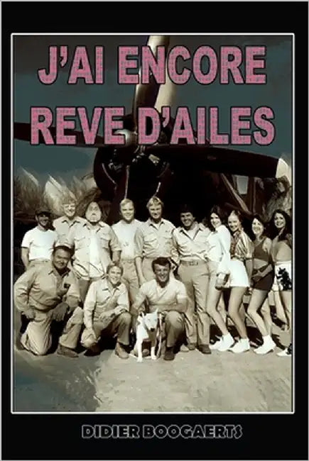 J'Ai Encore Reve d'Ailes by Boogaerts, Didier