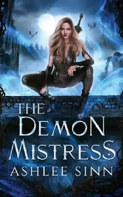 The Demon Mistress by Ashlee Sinn