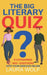 The Big Literary Quiz by Laura Wolf