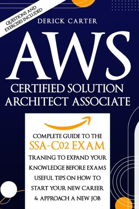 Aws Certified Solution Archite by Carter, Derick
