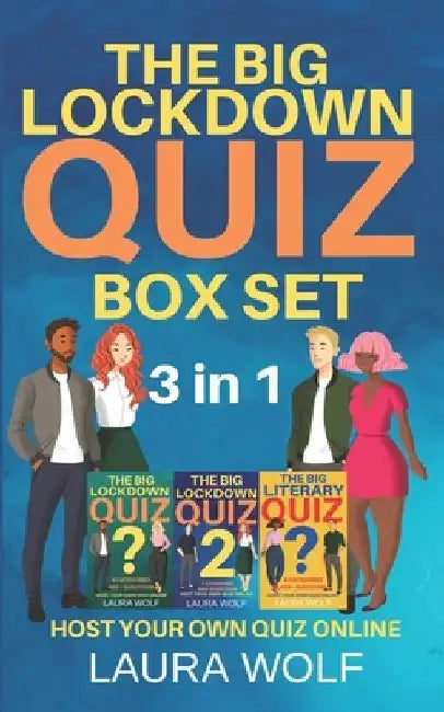 The Big Lockdown Quiz 3 in 1 by Laura Wolf