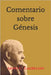 Comentario sobre Génesis by Flores, J. L.