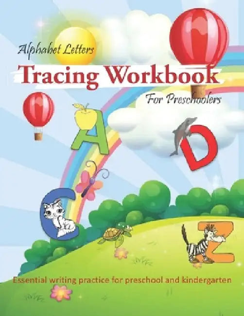 Alphabet Letters Tracing Workbook For Preschoolers: Preschool practice handwriting book, Ages 3-5, preschool to kindergarten first step writing, traci by Edu Empire