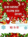 Merry Christmas Coloring Book For Kids, Age(4-12): 50 unique Christmas designs with fun and mind relaxation book by Braylon Smith