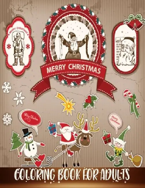 Merry Christmas Coloring Book For Adults: 50 Christmas designs for stress relief and mind relaxation with fun. by Braylon Smith