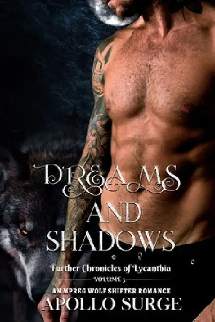 Dreams and Shadows: M/M Wolf Shifter Paranormal Romance by Apollo Surge