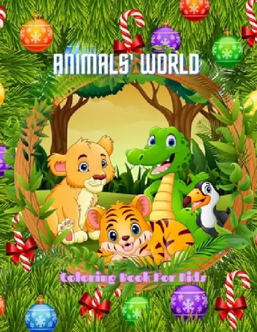 ANIMALS' WORLD - Coloring Book For Kids: Sea Animals, Farm Animals, Jungle Animals, Woodland Animals and Circus Animals by Michael Richards
